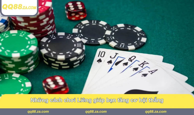 Những cách chơi Liêng giúp bạn tăng cơ hội thắng