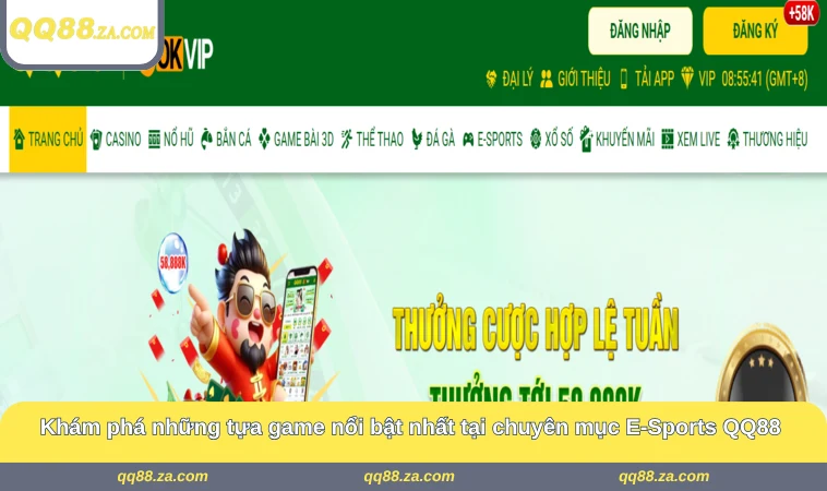 Khám phá những tựa game nổi bật nhất tại chuyên mục E-Sports QQ88 