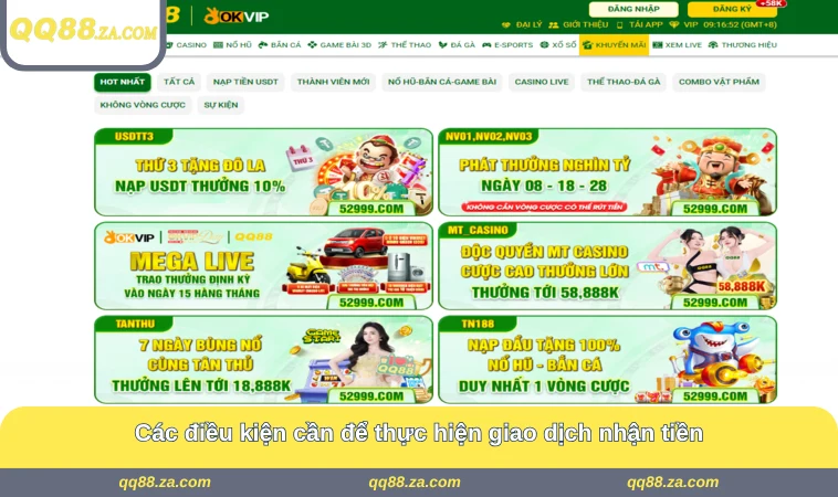 Rút Tiền QQ88 1 Các điều kiện cần để thực hiện giao dịch nhận tiền