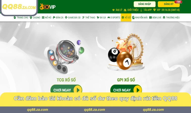 Rút Tiền QQ88 2 Cần đảm bảo tài khoản có đủ số dư theo quy định rút tiền QQ88